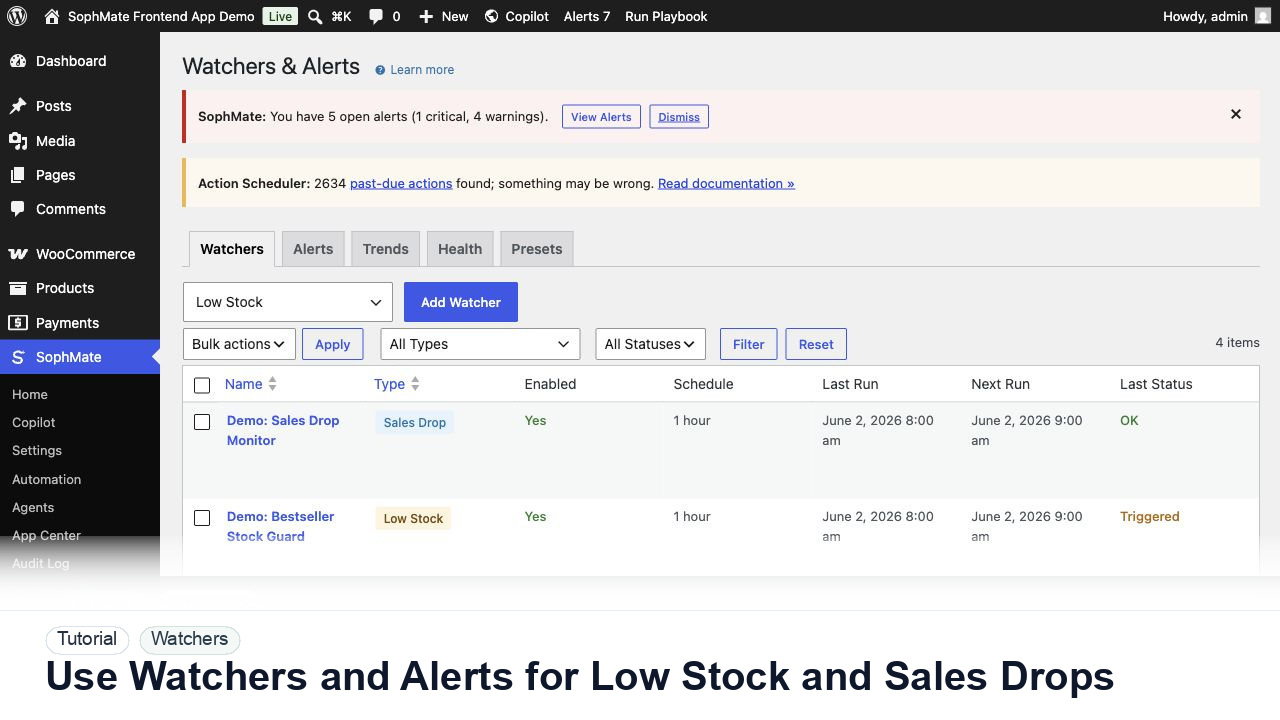 SophMate tutorial image for Use Watchers and Alerts for Low Stock and Sales Drops showing the related wp-admin workflow context.